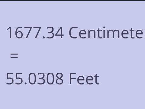 1677.34 CM TO FEET