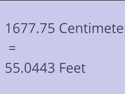 1677.75 CM TO FEET