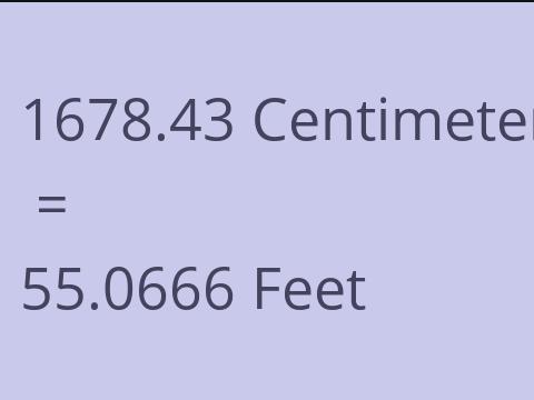 1678.43 CM TO FEET