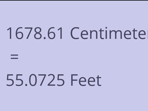 1678.61 CM TO FEET