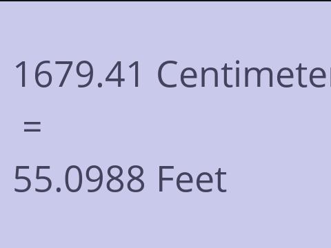 1679.41 CM TO FEET