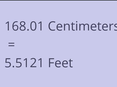 168.01 CM TO FEET