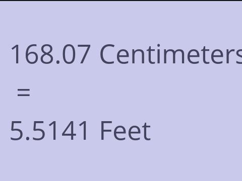 168.07 CM TO FEET