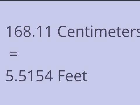 168.11 CM TO FEET