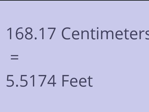 168.17 CM TO FEET