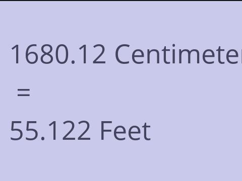 1680.12 CM TO FEET