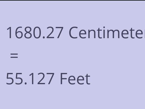 1680.27 CM TO FEET