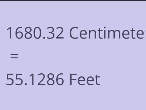 1680.32 CM TO FEET