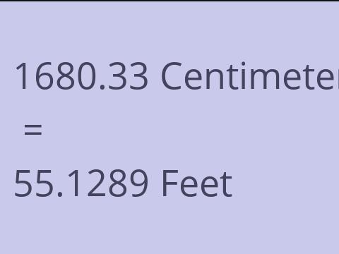 1680.33 CM TO FEET