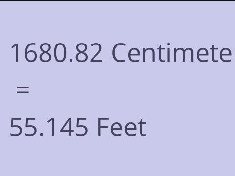 1680.82 CM TO FEET