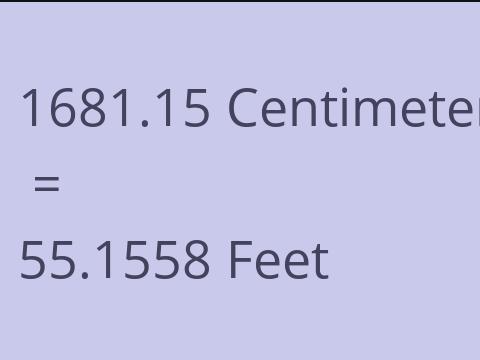 1681.15 CM TO FEET