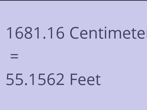 1681.16 CM TO FEET