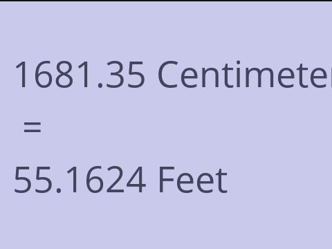 1681.35 CM TO FEET