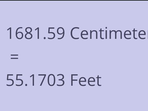 1681.59 CM TO FEET