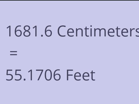 1681.6 CM TO FEET