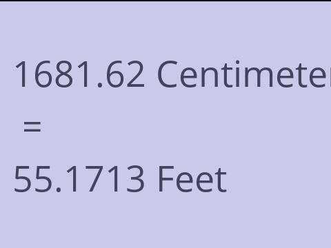 1681.62 CM TO FEET