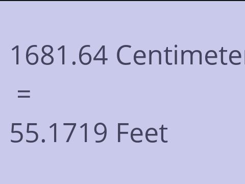 1681.64 CM TO FEET