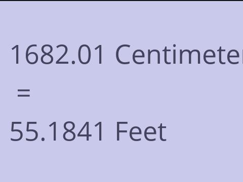 1682.01 CM TO FEET