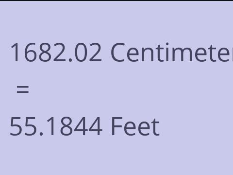 1682.02 CM TO FEET