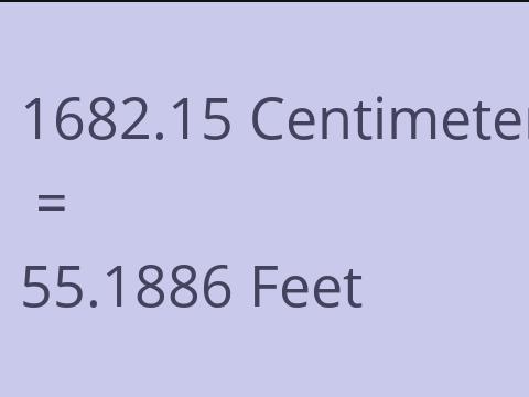 1682.15 CM TO FEET