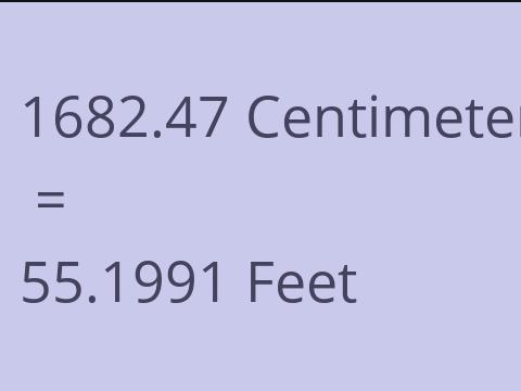 1682.47 CM TO FEET