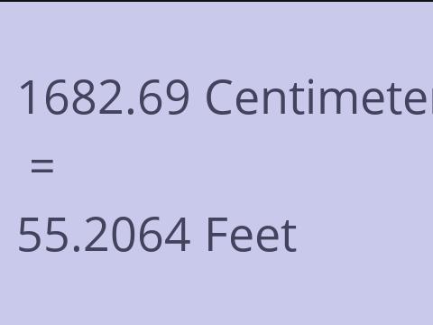 1682.69 CM TO FEET