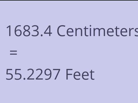 1683.4 CM TO FEET