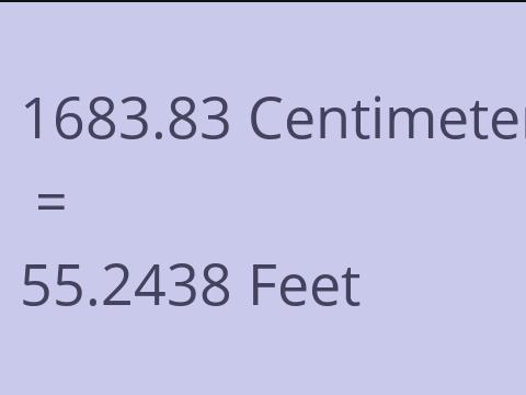 1683.83 CM TO FEET