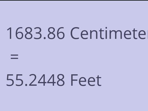 1683.86 CM TO FEET