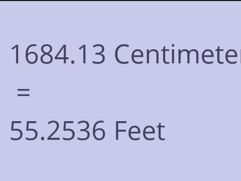 1684.13 CM TO FEET