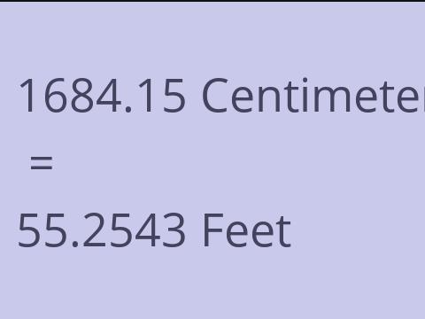 1684.15 CM TO FEET