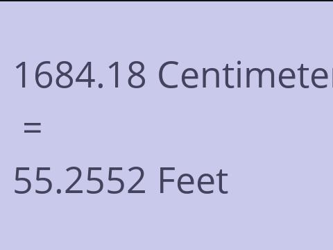 1684.18 CM TO FEET