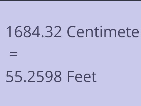 1684.32 CM TO FEET