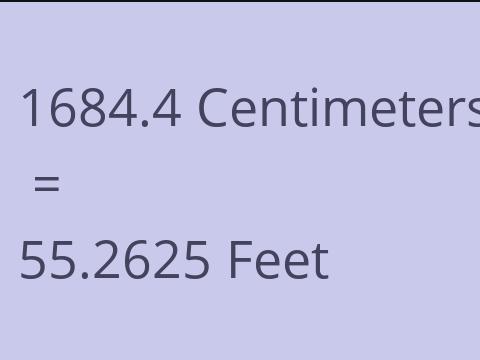 1684.4 CM TO FEET