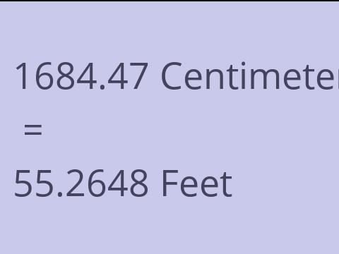 1684.47 CM TO FEET