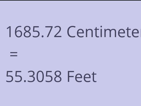 1685.72 CM TO FEET