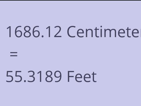 1686.12 CM TO FEET