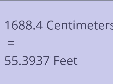 1688.4 CM TO FEET