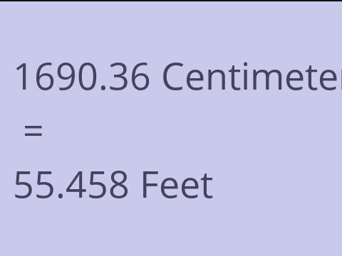 1690.36 CM TO FEET