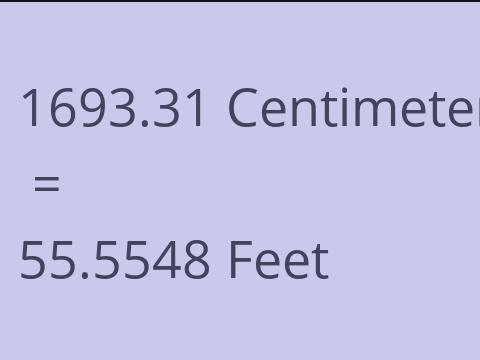 1693.31 CM TO FEET