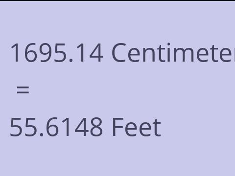 1695.14 CM TO FEET