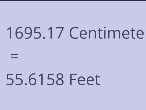 1695.17 CM TO FEET