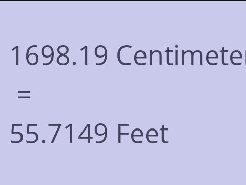 1698.19 CM TO FEET