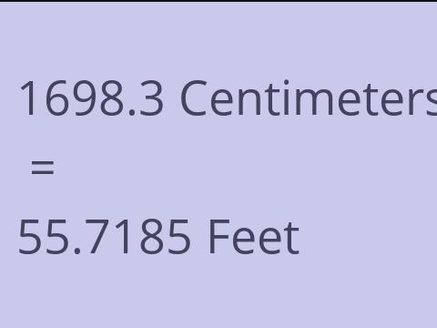 1698.3 CM TO FEET