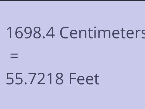 1698.4 CM TO FEET