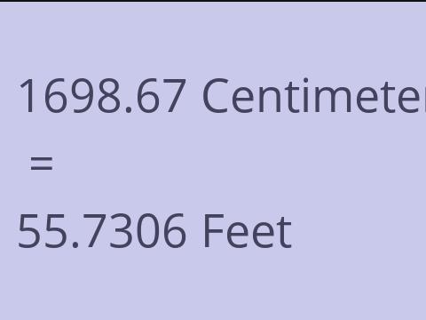 1698.67 CM TO FEET