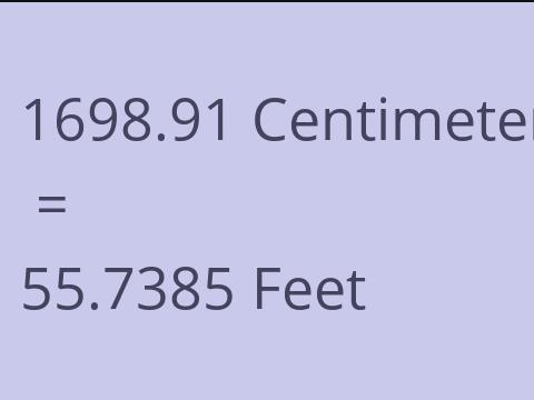 1698.91 CM TO FEET