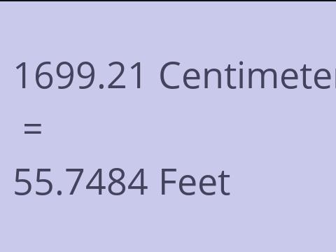 1699.21 CM TO FEET