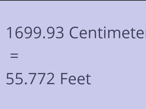 1699.93 CM TO FEET