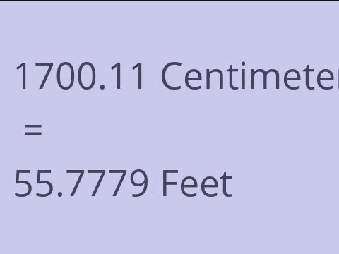 1700.11 CM TO FEET